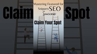 Claim Your Spot Mastering Featured Snippets for SEO Success [upl. by Eigram]