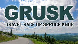 Gravel Ride of the Week GRUSK  Gravel Race Up Spruce Knob [upl. by Femi806]