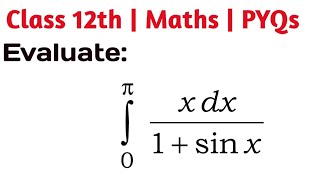 Evaluate int 0 to π x 1sinx dx  Evaluate int0pix1sinxdx [upl. by Colwell455]