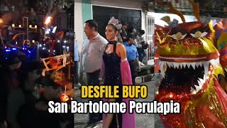 Así se vivió el DESFILE BUFO en San Bartolome Perulapia [upl. by Wheeler592]