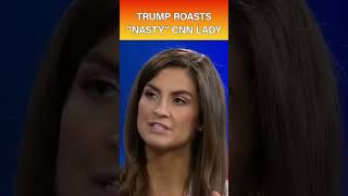 Trump ROASTS quotNastyquot CNN Lady [upl. by Adnawot]