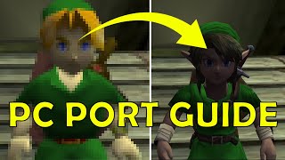 Legend of Zelda Ocarina of Time PC Port Full Guide amp Tutorial [upl. by Ahk]