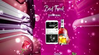 Teemedal Bad Freak Official Audio [upl. by Ailaza685]