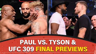 Jake Paul vs Mike Tyson amp UFC 309 FINAL Previews ft Shawn Porter  MORNING KOMBAT [upl. by Aneleiram]