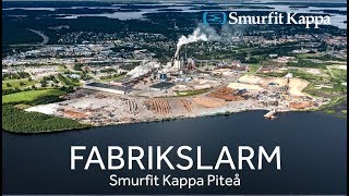 Smurfit Kappa SV  Fabrikslarm [upl. by Reffineg]