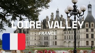 EXPLORING THE ENCHANTING LOIRE VALLEY FRANCE  travel guide And France loirevalley loire [upl. by Eelyme]