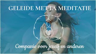 Geleide metta meditatie compassie voor jezelf en anderen [upl. by Enimasaj]