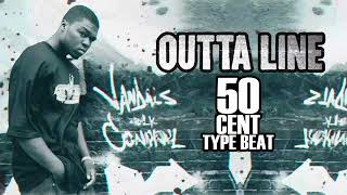 50 Cent Type Beat  Outta Line [upl. by Dupaix]