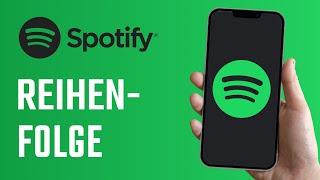 Spotify Playlist Reihenfolge ändern  2024 Schnell amp Einfach [upl. by Jarvis320]