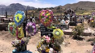 Cabanaconde cemetery Peru [upl. by Ulrikaumeko67]