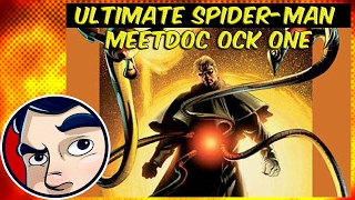 Ultimate SpiderMan quotMeet Doc Ockquot  Complete Story  Comicstorian [upl. by Richia557]