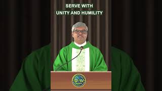 SERVE WITH UNITY AND HUMILITY [upl. by Atilrahc]