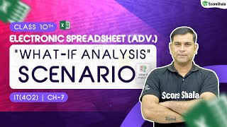 Electronic Spreadsheet  What if analysis tool Scenario  Information Technology 402 Class 10th [upl. by Catton]