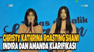 Ngakak Christy Kathrina Roasting Shani JKT48 Indira dan Amanda JKT48 klarifikasi [upl. by Nodnol]