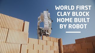 World First Clay Block Home Built by Robot  Hadrian X® [upl. by Akinot437]