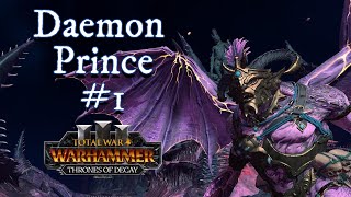 Daemon Prince Lets Play 1  Total War Warhammer 3 [upl. by Wexler]