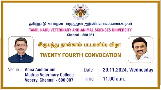 LIVE TANUVAS  TWENTY FOURTH CONVOCATION  20 NOVEMBER 2024 1100 AM [upl. by Aeynod]