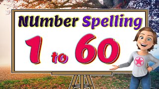 Number names  Number Spelling 1 to 70 1 to 60 Spelling  Learn Number words  Number Songs [upl. by Ecirrehs]