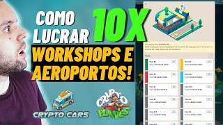 COMO LUCRAR 10X EM WORKSHOPS E AEROPORTOS NO CRYPTO CARS E CRYPTO PLANES [upl. by Atniuqal218]