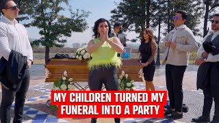 My children turned my funeral into a party [upl. by Pevzner]