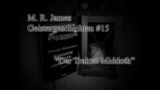 M R James  Geistergeschichten 15 – Der Traktat Middoth [upl. by Myriam]