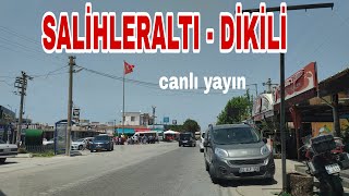 Salihleraltı Dikili Bademli canlı yayın [upl. by Yttig651]