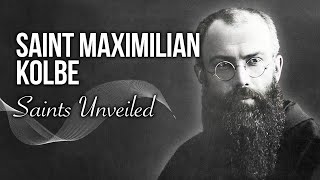 St Maximilian Kolbe  Saints Unveiled [upl. by Nytnerb201]