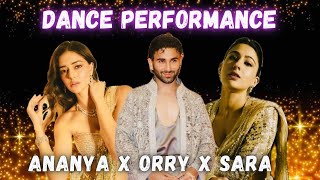 Orry Ananya Pandey Sara Ali Khan amp Veer Pahariya performed at Anant amp Radhikas Sangeet Ceremony 😍 [upl. by Marelya140]