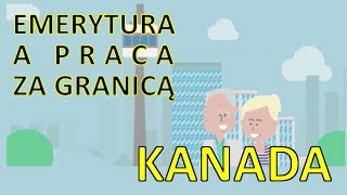 Emerytura Kanada i Polska [upl. by Jowett]