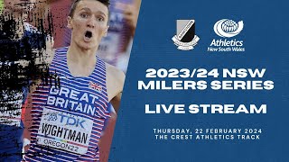 LIVE  2024 NSW MILERS SERIES  MEET VII  22 FEBRUARY 2024 [upl. by Atteram]