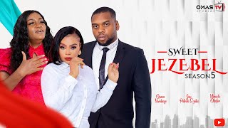 Sweet Jezebel 5  Queen Nwokoye  Miracle Okafor Paul  Maicon Emeka  Nollywood [upl. by Holofernes275]