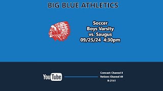 Boys Varsity Soccer vs Saugus  09252024 [upl. by Lecram432]