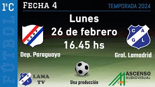 PRIMERA C  DEP PARAGUAYO  GRAL LAMADRID  FECHA 4 [upl. by Marola]