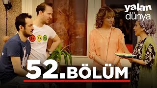 Yalan Dünya 52 Bölüm [upl. by Salamanca]