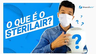 O que é Como funciona o Purificador e esterilizador de ar Sterilair [upl. by Llenoj]