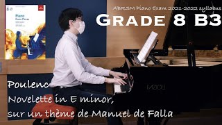 Grade 8 B3  Poulenc  Novelette in E minor  ABRSM Piano Exam 20212022  Stephen Fung 🎹 [upl. by Danni]