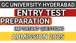 GC University of Hyderabad Entry test preparation admission 2025 [upl. by Ainolloppa]