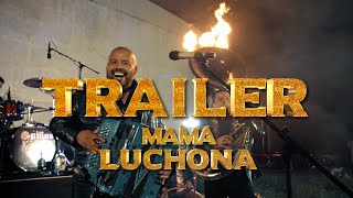 Mamá Luchona Trailer  Los Amos [upl. by Yenitirb]