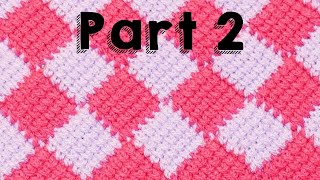 How to Crochet Entrelac Stitch Tunisian Crochet Patchwork Step by Step Part 2 [upl. by Ryon]