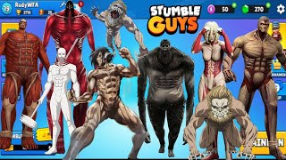 ALL TITAN TRANSFORMATION FROM ATTACK ON TITAN in STUMBLE GUYS [upl. by Siouxie]