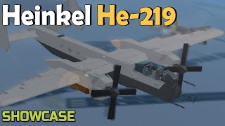 Heinkel He219 A7 quotUhuquot  Plane Crazy  Showcase [upl. by Nicks]