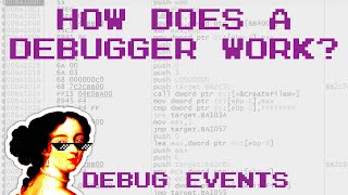 How Does a Debugger Work  Debug Events Explained [upl. by Asirram886]