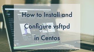 How to Install and Configure vsftpd in CentOSRHEL [upl. by Bibbie43]