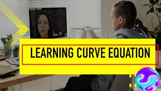 Learning Curve Equation Explained [upl. by Ybocaj106]