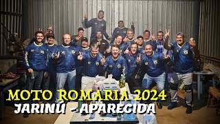 MOTO ROMARIA DE JARINÚ A APARECIDA 2024 [upl. by Aihsyt184]