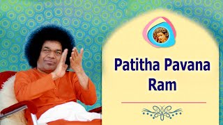 814  Patitha Pavana Ram Parthi Pureeshwara Ram  Sathya Sai Bhajan [upl. by Juliette]