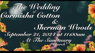 The Wedding of Cormisha Cotton amp Sherman Woods September 21 2024 at 1100am [upl. by Lamphere]