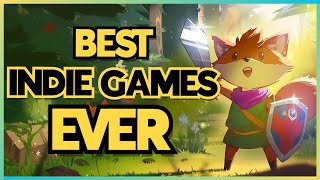 11 Best Indie Games Of All Time [upl. by Pip]