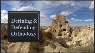 Defining amp Defending Orthodoxy The Cappadocians [upl. by Halsey]