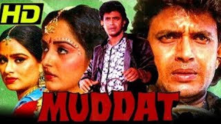 Muddat 1986 Full Hindi Movie  Mithun Chakraborty  Jaya Prada Padmini Kolhapure Shakti Kapor [upl. by Ostler]